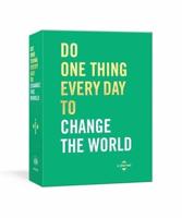 Do One Thing Every Day to Change the World