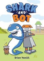 Shark and Bot A Stepping Stone Book (TM)