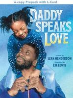Daddy Speaks Love 6-Copy Prepack W/ L-Card