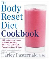The Body Reset Diet Cookbook