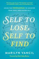 Self to Lose, Self to Find