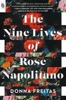 The Nine Lives of Rose Napolitano