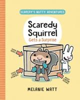 Scaredy Squirrel Gets a Surprise A Stepping Stone Book (TM)