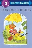 Fox on the Job. Step Into Reading(R)(Step 3)