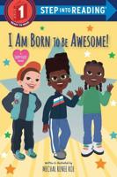 I Am Born to Be Awesome! Step Into Reading(R)(Step 1)