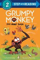 Grumpy Monkey Too Many Bugs. Step Into Reading(R)(Step 2)