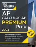 Princeton Review AP Calculus AB. Premium Prep, 2023