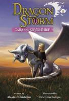 Dragon Storm #2: Cara and Silverthief. A Stepping Stone Book (TM)