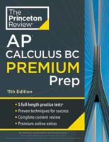 Princeton Review AP Calculus BC Premium Prep, 11th Edition AP Premium