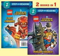 Penguin Trouble!/Flash Forward! (LEGO Batman). Step Into Reading(R)(Step 2)