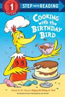 Cooking With the Birthday Bird. Step Into Reading(R)(Step 1)