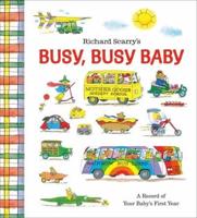 Richard Scarry's Busy, Busy Baby