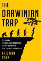 The Darwinian Trap