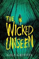 Wicked Unseen, The