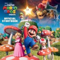 The Super Mario Bros. Movie Official Storybook