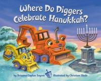 Where Do Diggers Celebrate Chanukah?