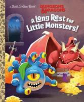 Long Rest for Little Monsters! (Dungeons & Dragons), A