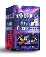 Anne Rice's Mayfair Chronicles: 3-Book Boxed Set