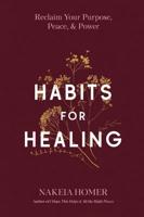 Habits for Healing