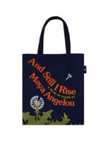 And Still I Rise Tote Bag