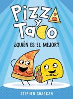 Pizza Y Taco: +Quién Es El Mejor? A Stepping Stone Book (TM)