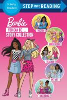You Can Be ... Story Collection (Barbie). SIR(R)/BindUp(Step 2)