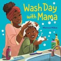 Wash Day With Mama