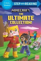 Minecraft: The Ultimate Collection! (Minecraft). Step Into Reading(R)(Step 3)