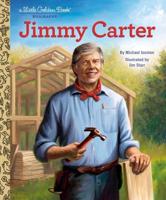Jimmy Carter: A Little Golden Book Biography. LGB Biography