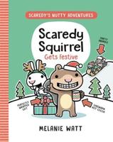 Scaredy Squirrel Gets Festive A Stepping Stone Book (TM)