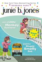 Junie B. Jones 2-In-1 Bindup: And the Stupid Smelly Bus/And a Little Monkey Business. A Stepping Stone Book (TM)
