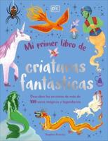 Mi Primer Libro De Criaturas Fantásticas (Bedtime Book of Magical Creatures)