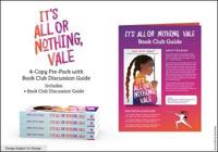 It's All or Nothing, Vale 4-Copy Pre-Pack With Book Club Discussion Guide