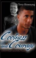 Coolness and Courage: A Buffalo Soldier Play
