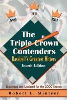 The Triple Crown Contenders: Baseball's Greatest Hitters