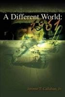 A Different World: 1961