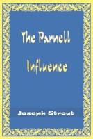 The Parnell Influence