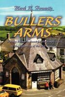 Bullers Arms: A Baby Boomer's Quest for the Simple Life at the Beginning of the 21st Century