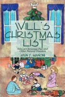 Will's Christmas List: Tales of Christmas Past and Other Natural Disasters