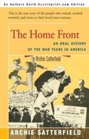 The Home Front: An Oral History of the War Years in America: 1941-45