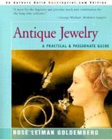 Antique Jewelry: A Practical & Passionate Guide