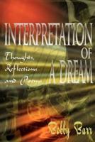 Interpretation of a Dream: Thoughts, Reflections and Poems