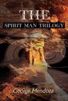 The Spirit Man Trilogy