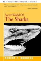 Secret World of the Sharks