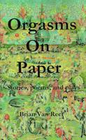 Orgasms on Paper