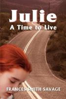 Julie: A Time to Live....