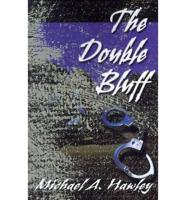 The Double Bluff
