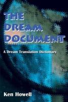 The Dream Document: A Dream Translation Dictionary