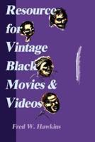 Resource for Vintage Black Movies & Videos
