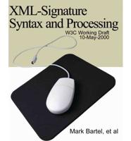 Xml-Signature Syntax and Processing